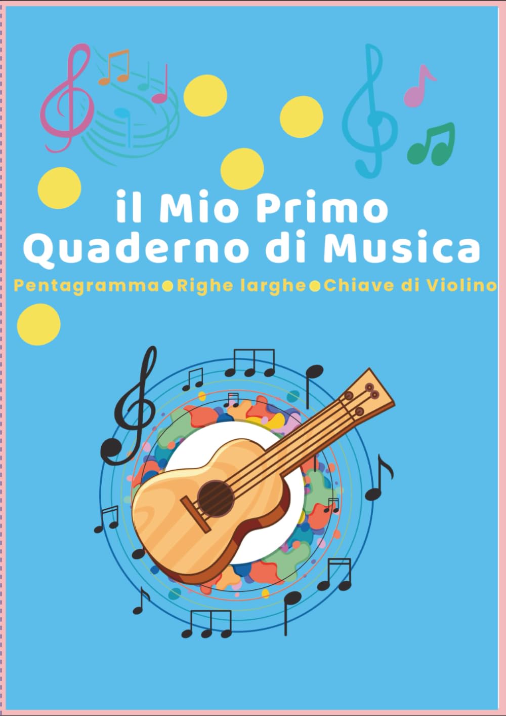 Il mio primo quaderno di musica